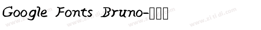 Google Fonts Bruno字体转换